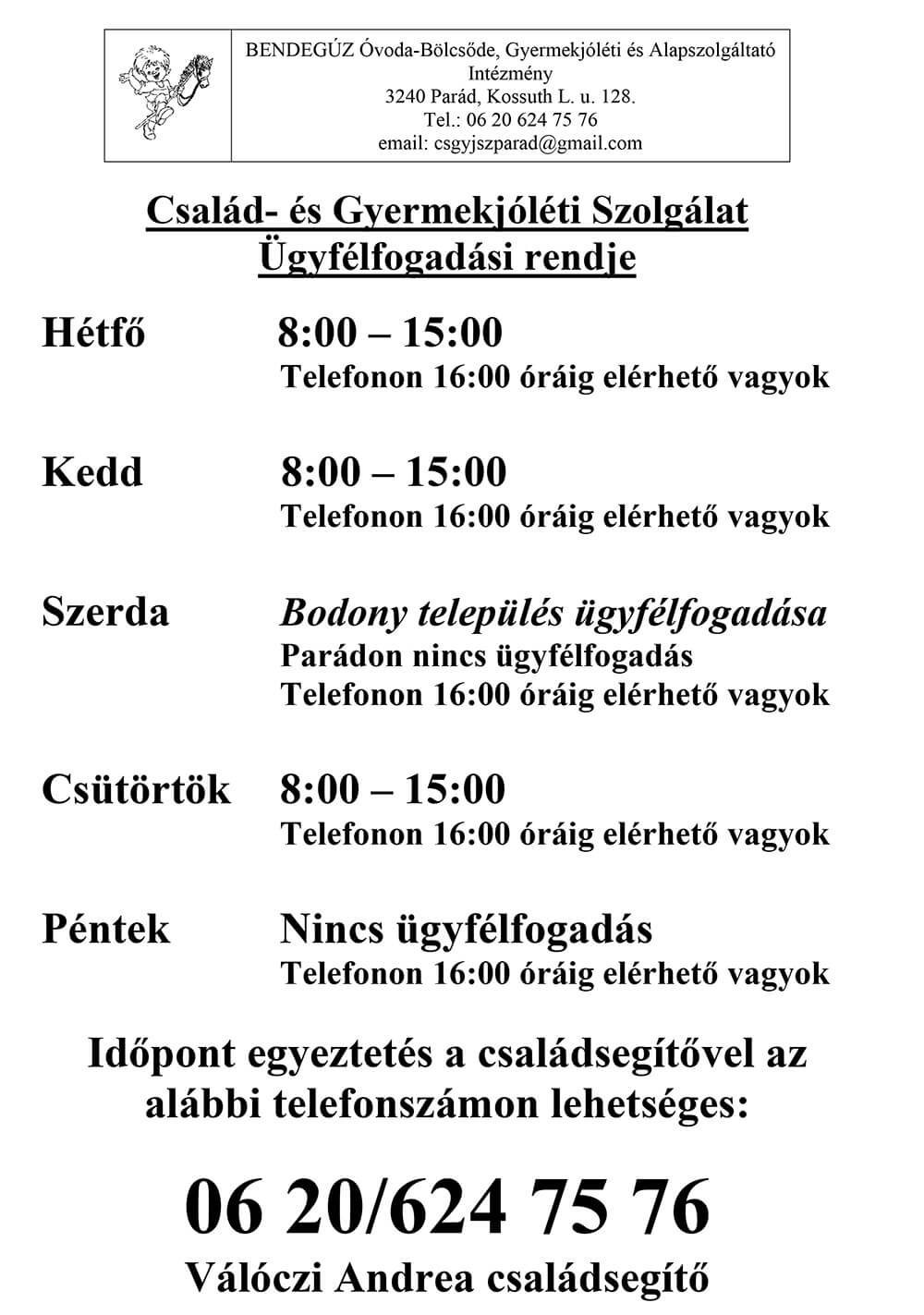 Bendegúz Óvoda Parád - Családsegítő ügyfélfogadási idő